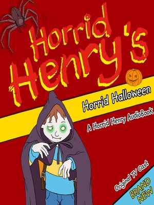 cover image of Horrid Henry's Horrid Halloween